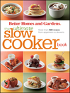 Cover image for Better Homes and Gardens the Ultimate Slow Cooker Book